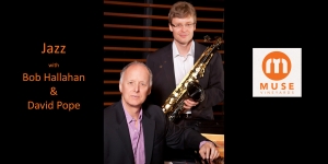 Jazz Bob Hallahan & David Pope